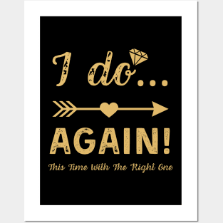 I Do Again Getting Married Groom Bride Bachelor Men Funny Posters and Art